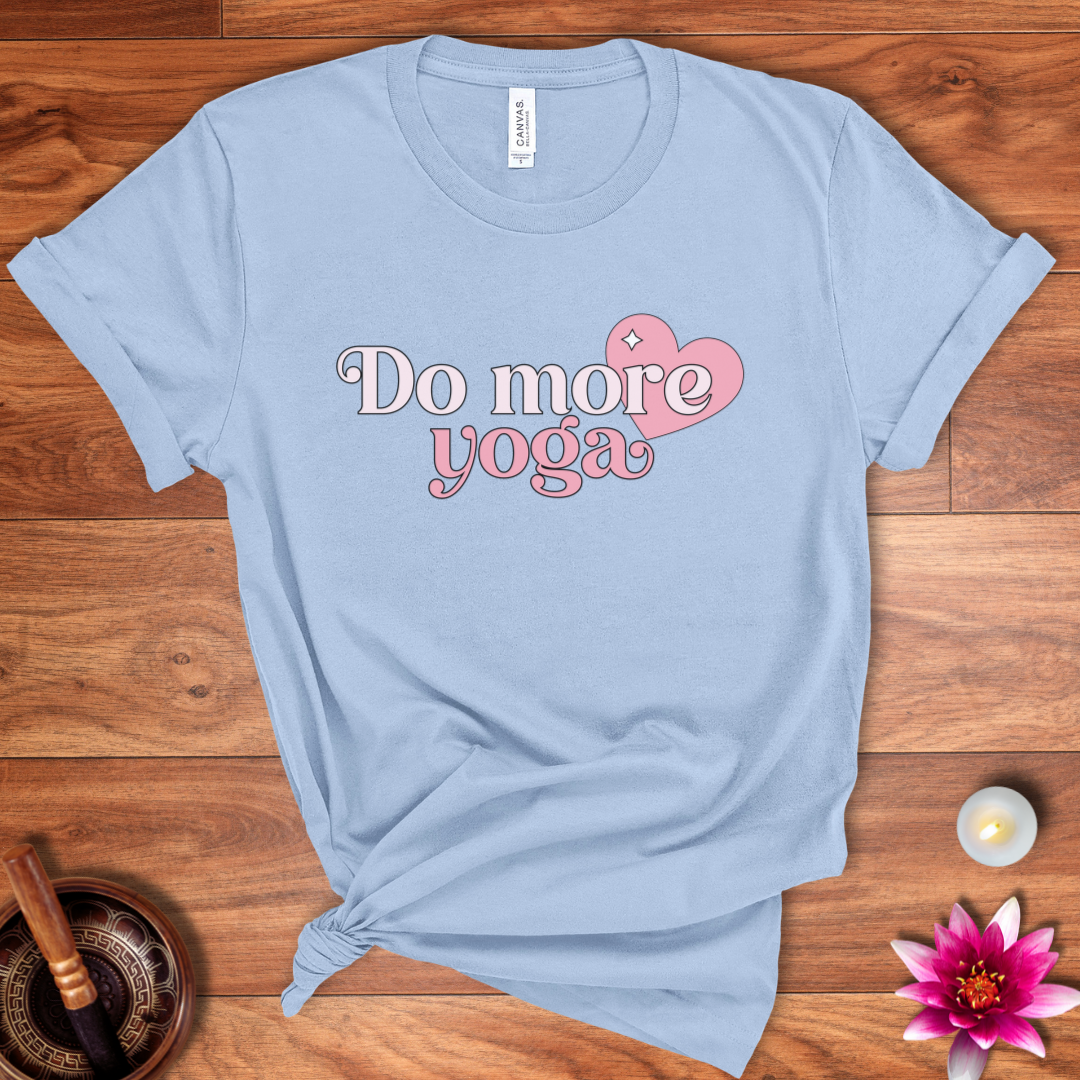 Do more yoga shirt