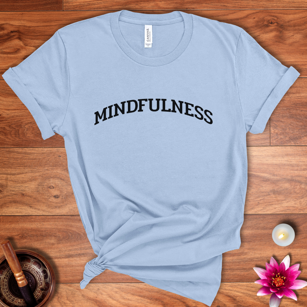 Mindfulness shirt