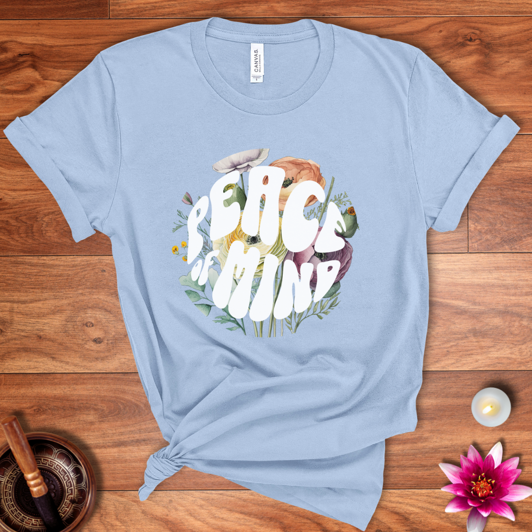 Peace of mind shirt