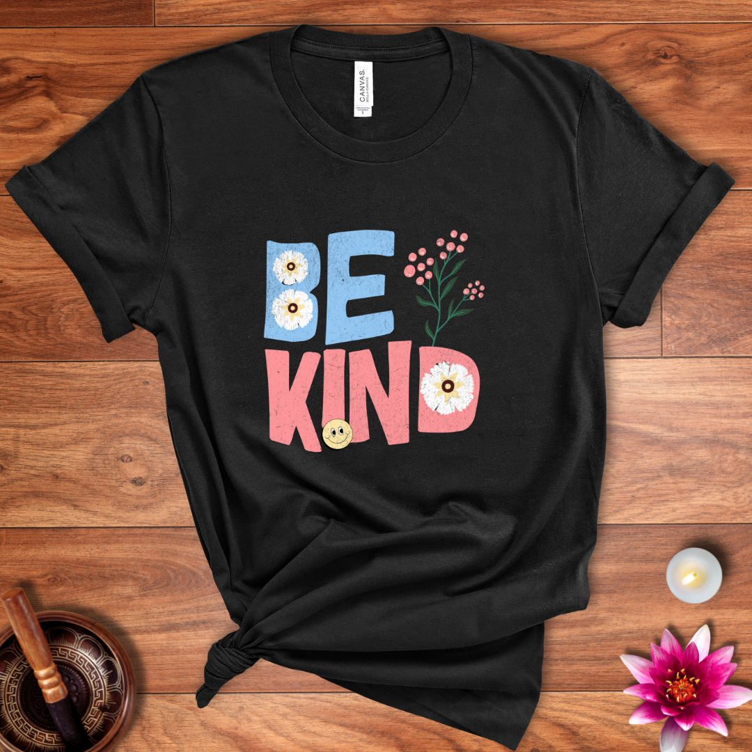 Be Kind today shirt