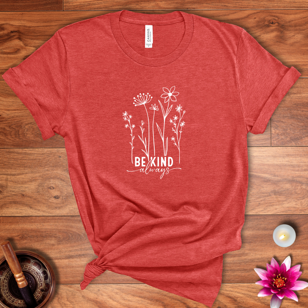 Always be kind shirt