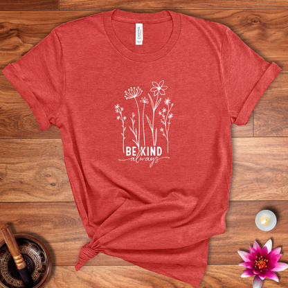 Always be kind shirt