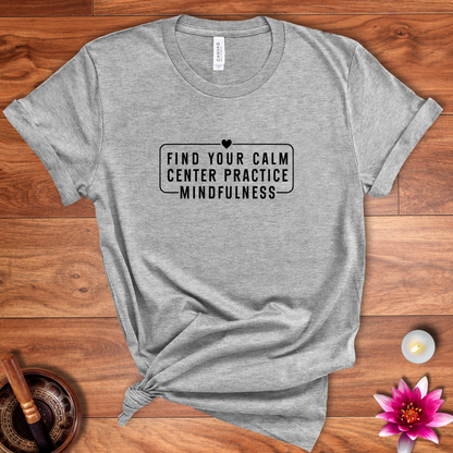 Find your calm shirt