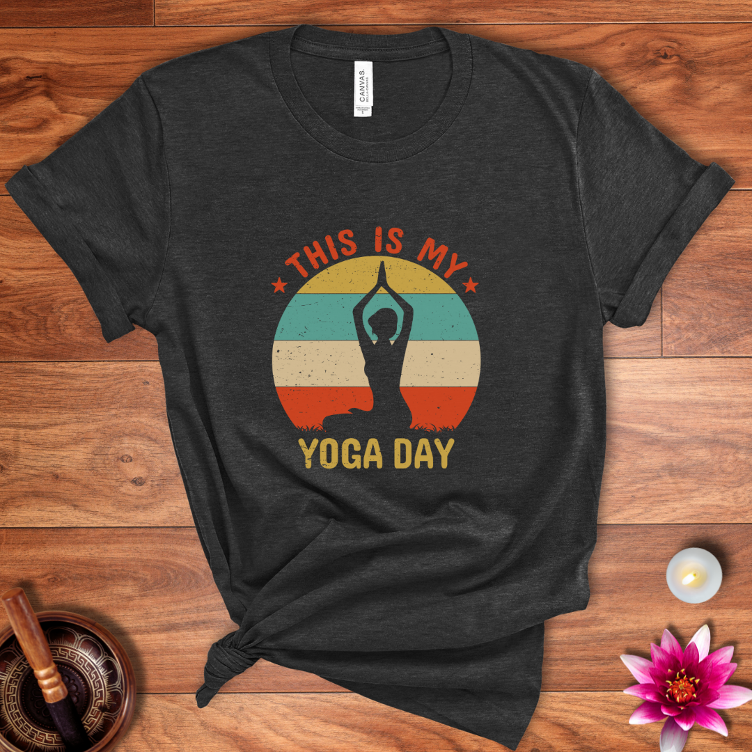 This is my yoga day shirt