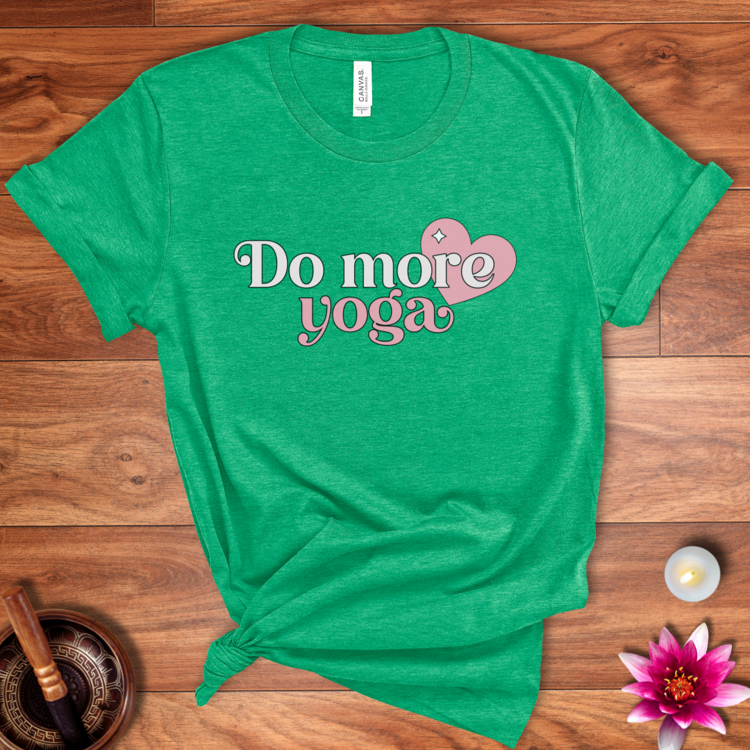 Do more yoga shirt