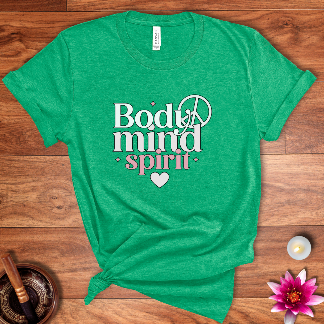 Body Mind Spirit shirt