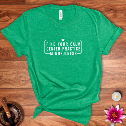 Find your calm shirt