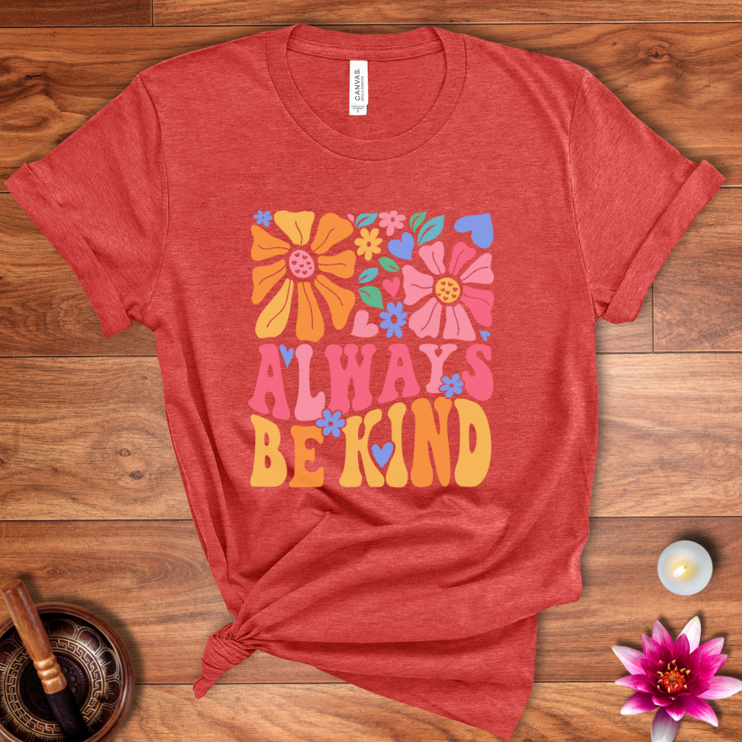 Always be kind shirt