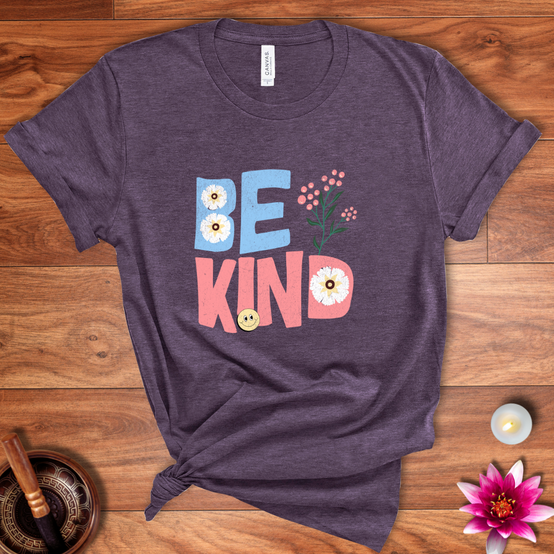 Be Kind today shirt