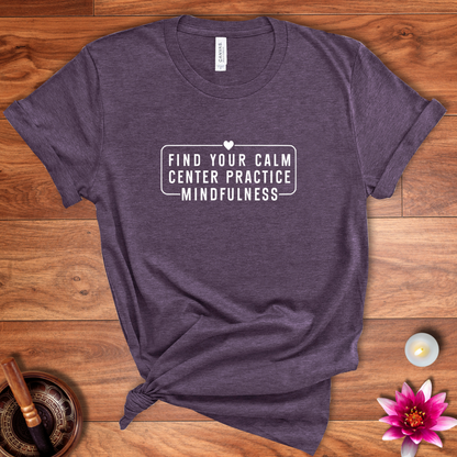 Find your calm shirt