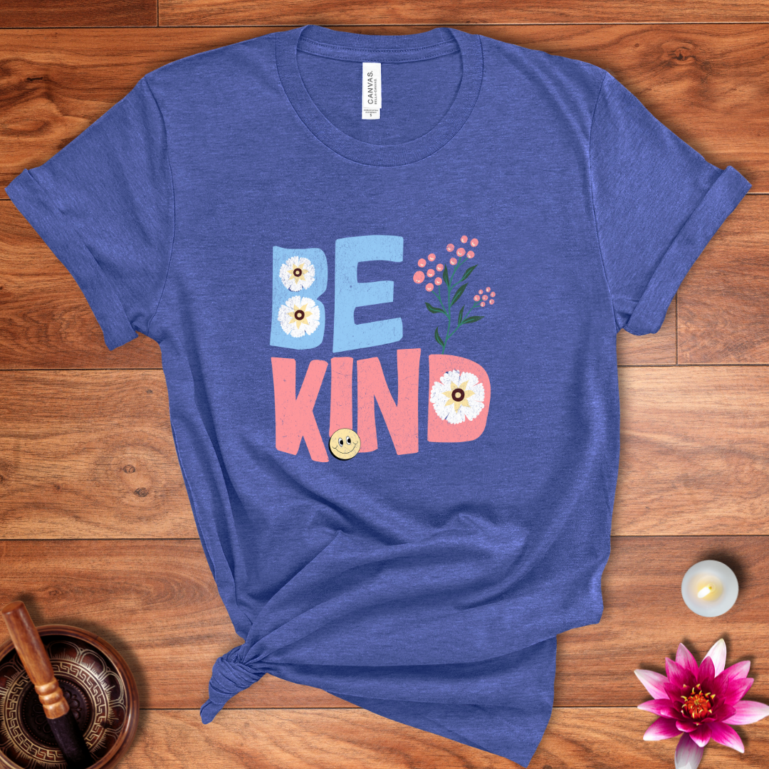 Be Kind today shirt