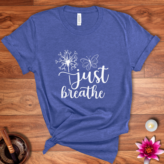 Just breathe shirt