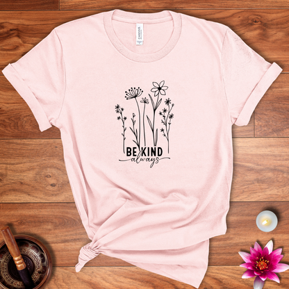 Always be kind shirt