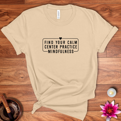 Find your calm shirt