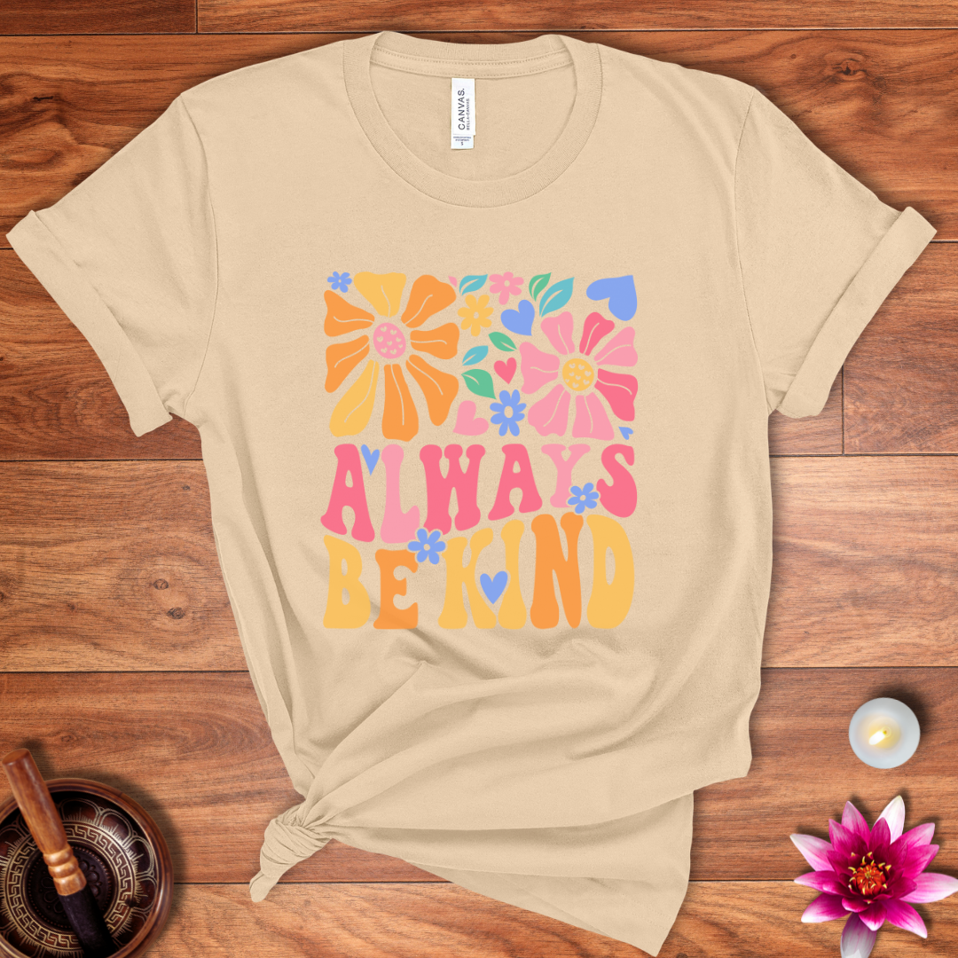 Always be kind shirt