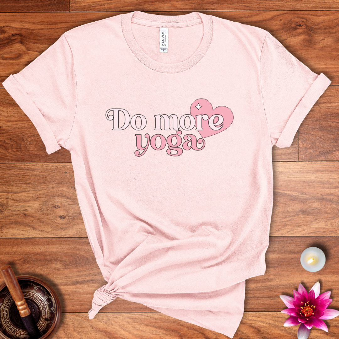 Do more yoga shirt