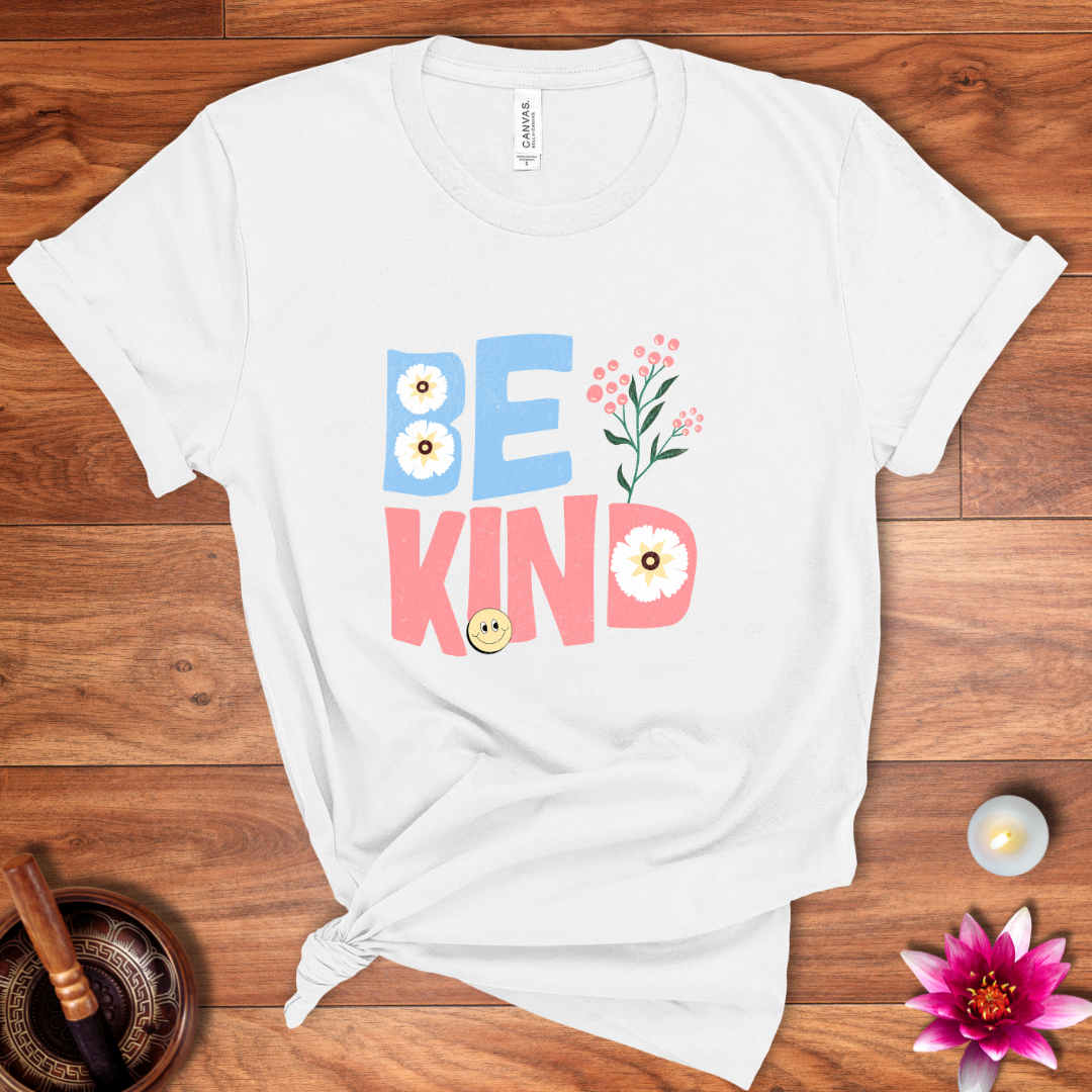 Be Kind today shirt