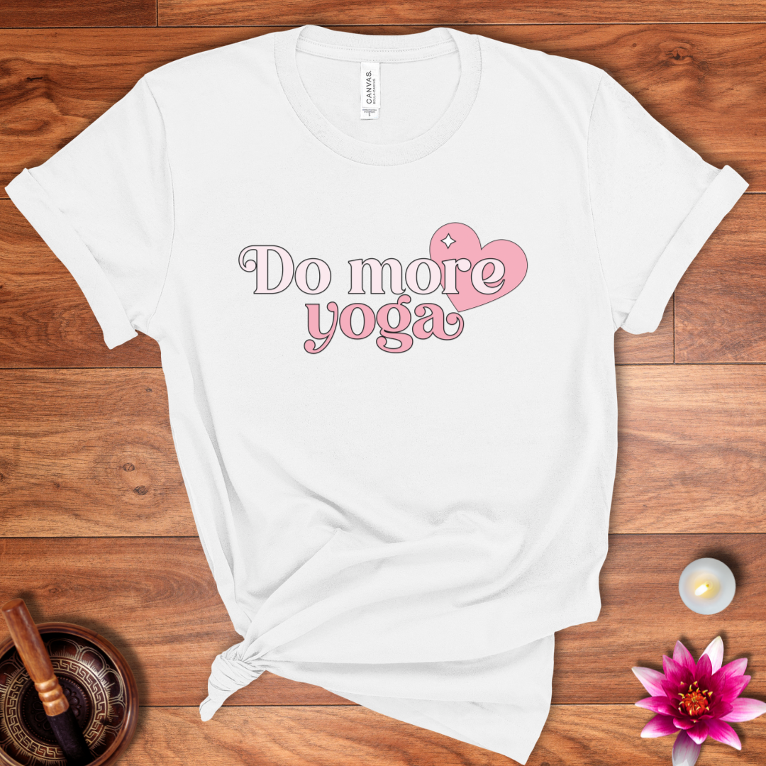 Do more yoga shirt